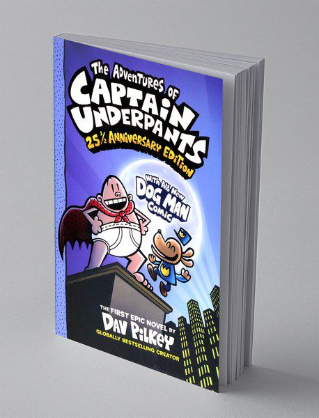 The Adventures of Captain Underpants: 25th Anniversary Edition