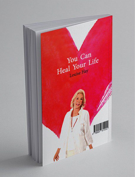 you can heal your life