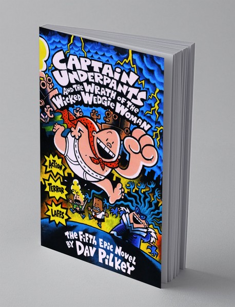 Captain Underpants 5- and the Wrath of the Wicked Wedgie Woman