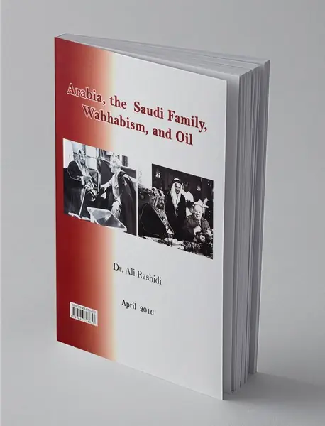 عربستان، آل سعود،‌ وهابیت و نفت