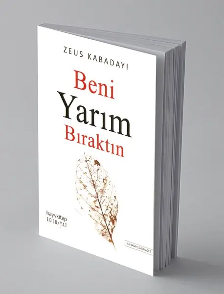 Beni Yarım Bıraktın Beni Yarım Bıraktın