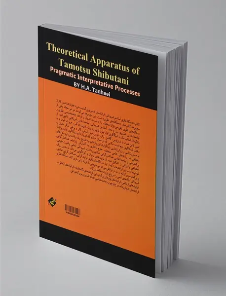 دستگاه نظری تماتسو شیبوتانی - فرایندهای تفسیری پرگمتیستی