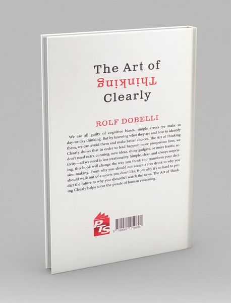 The Art of Thinking Clearly