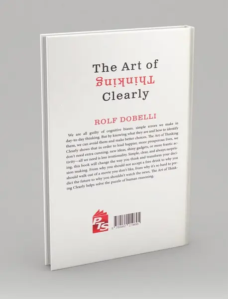 The Art of Thinking Clearly