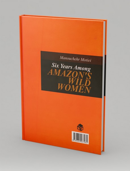 شش سال در میان زنان وحشی آمازون