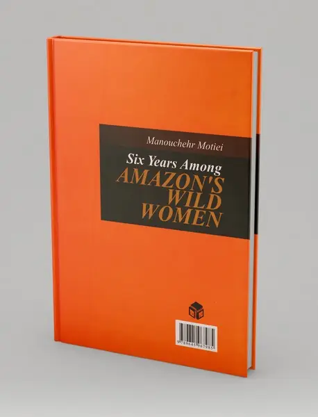 شش سال در میان زنان وحشی آمازون