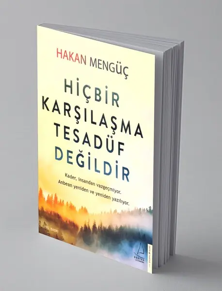 Hiçbir Karşılaşma Tesadüf Değildir