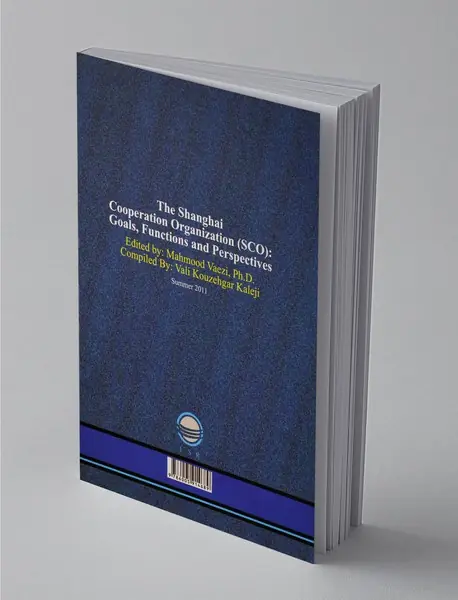 سازمان همکاری شانگهای اهداف عملکردها و چشم انداز ها