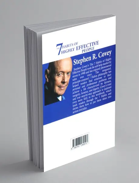 The 7 Habits Of Highly Effective People