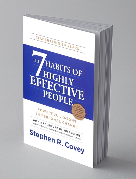 The 7 Habits Of Highly Effective People