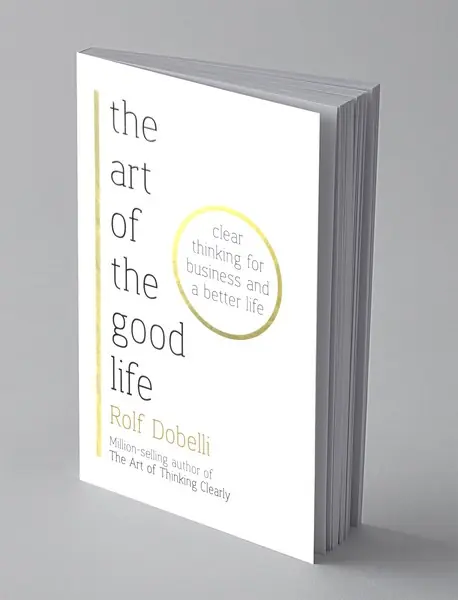 The Art of the Good life