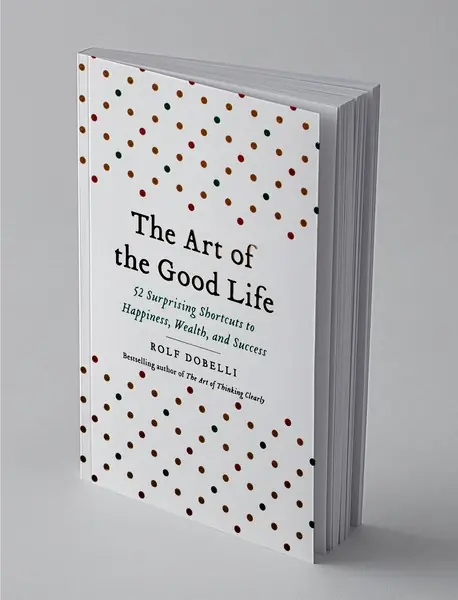 The Art of the Good life