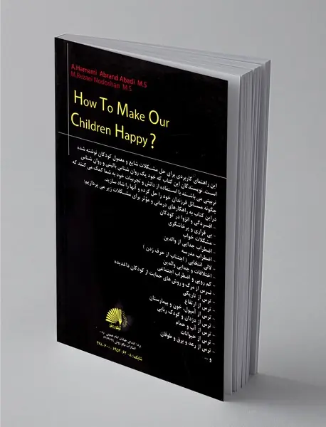 چگونه کودکان خود را شاد سازیم