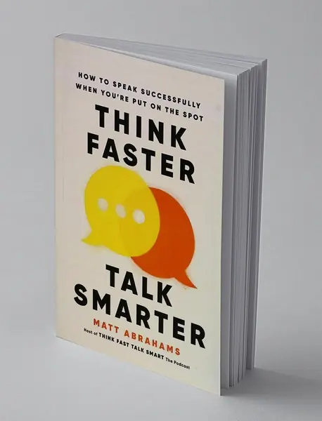 Think faster talk smarter