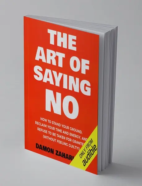 The Art Of Saying NO